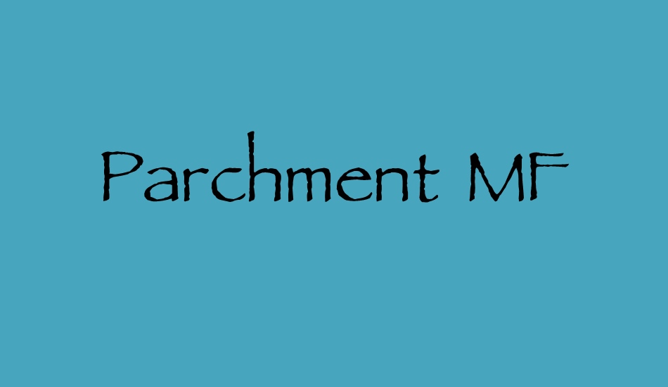 Parchment MF font big