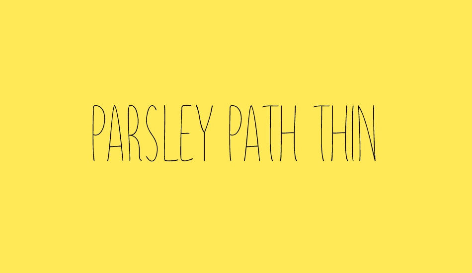 Parsley Path Thin font big