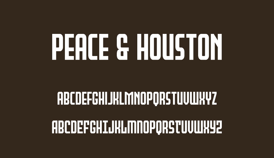 Peace & Houston font