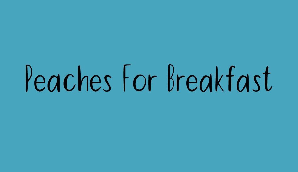 Peaches For Breakfast font big