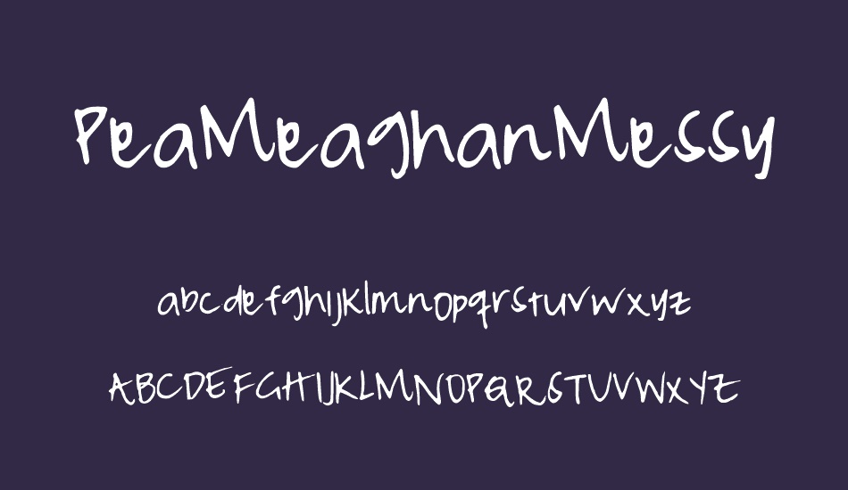 PeaMeaghanMessy font