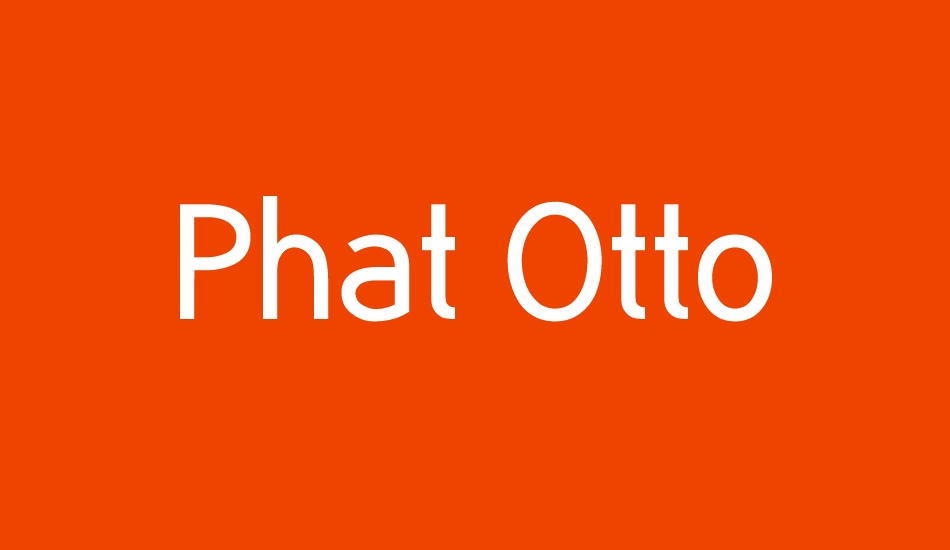 Phat Otto font big