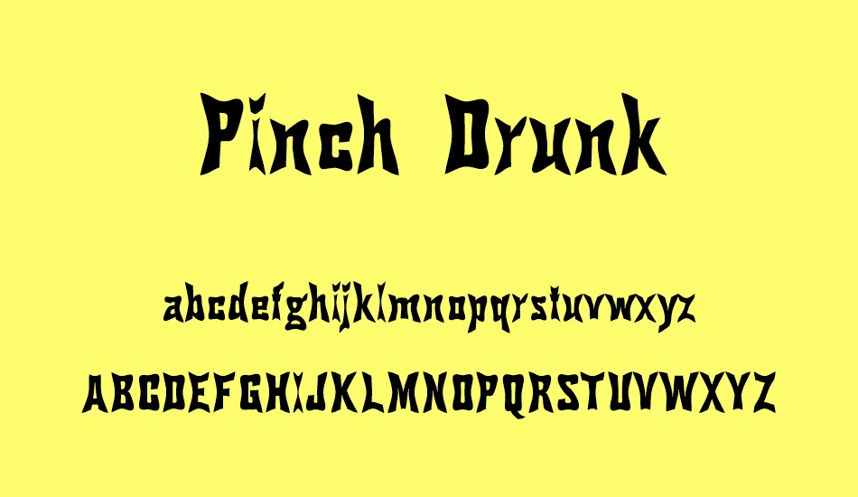 Pinch Drunk font