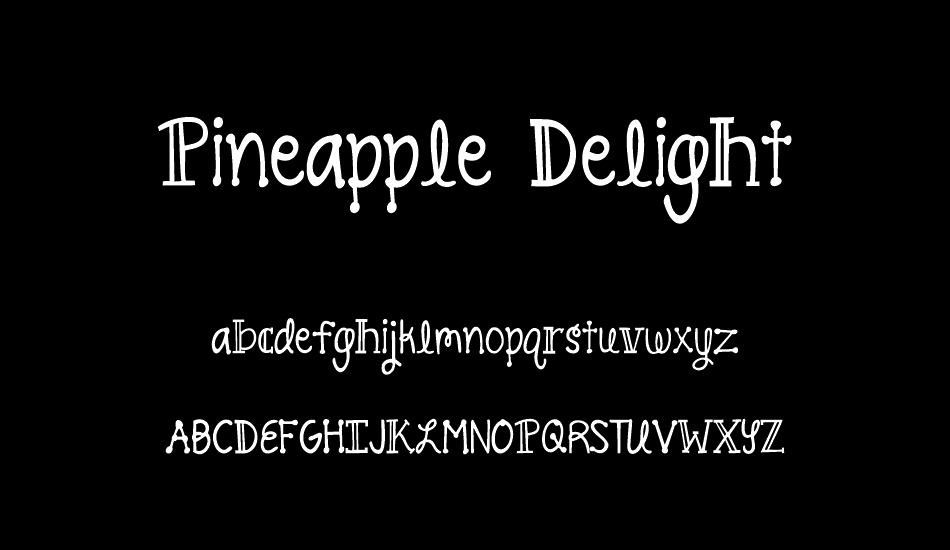 Pineapple Delight font