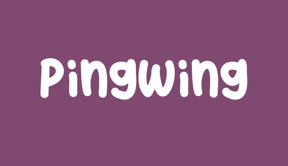 pingwing font big