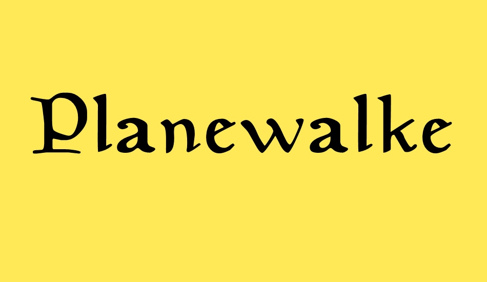 Planewalker font big