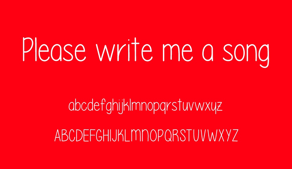 Please write me a song font