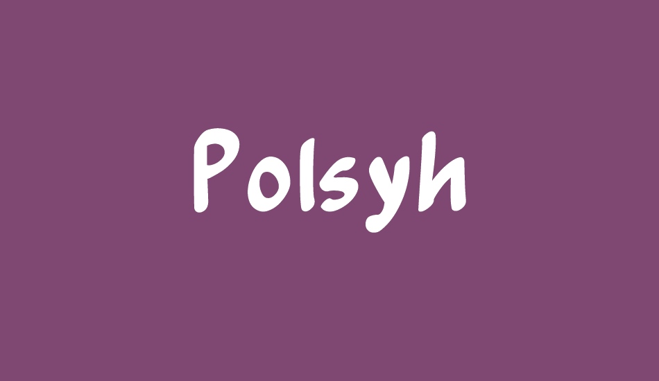 Polsyh font big