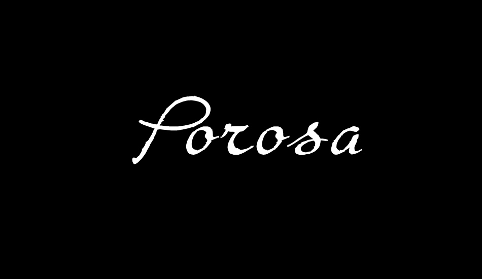 Porosa font big