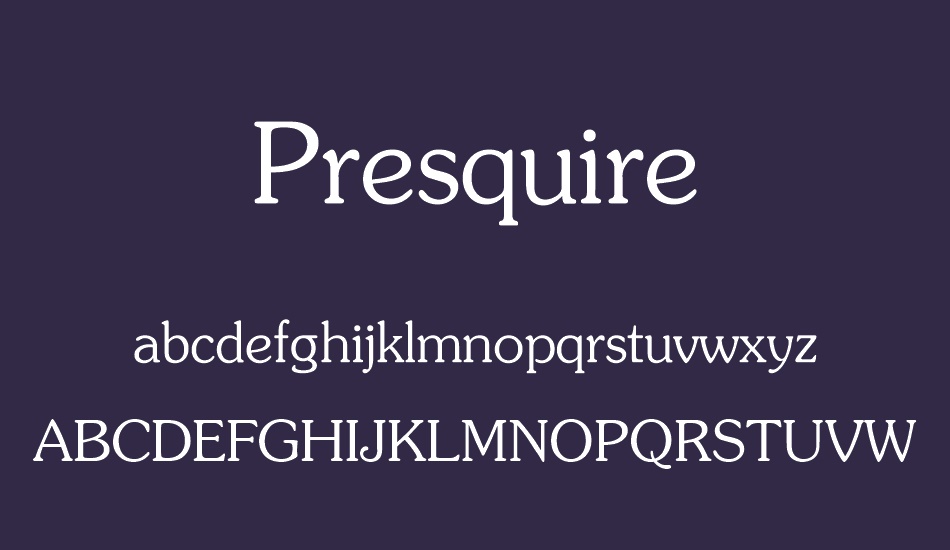 Presquire font