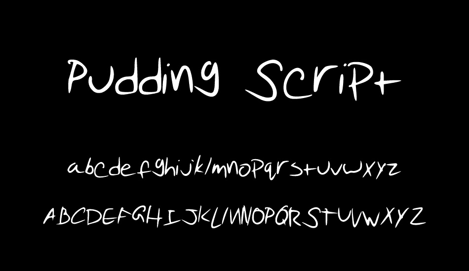 Pudding Script font