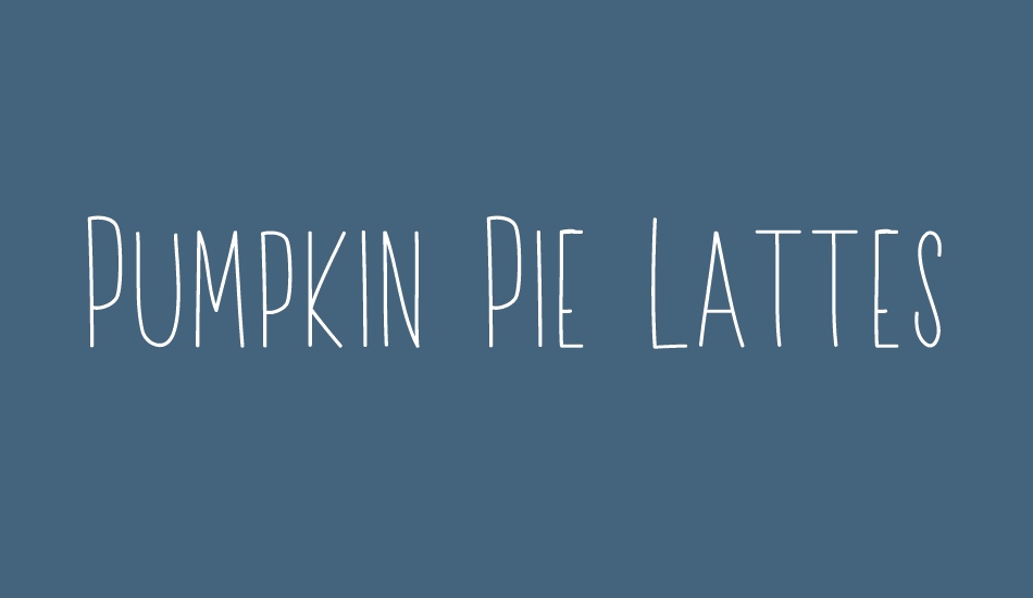 Pumpkin Pie Lattes font big