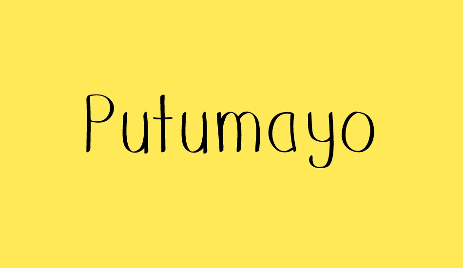 Putumayo font big