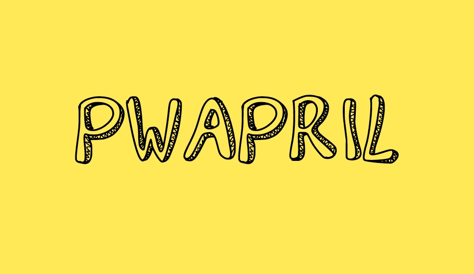 PWApril font big