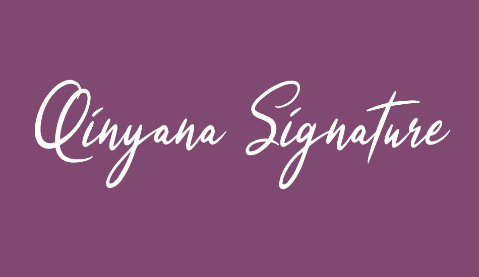 Qinyana Signature font big