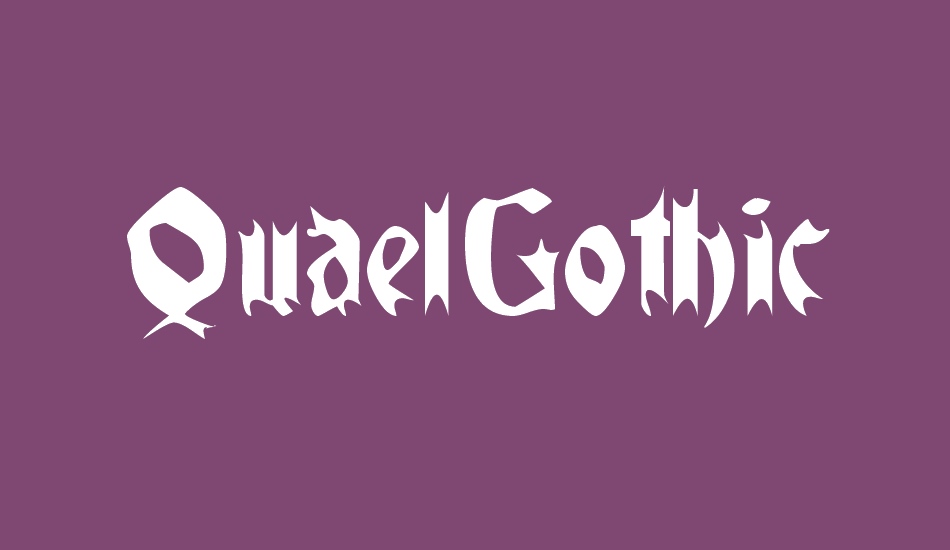 QuaelGothic font big