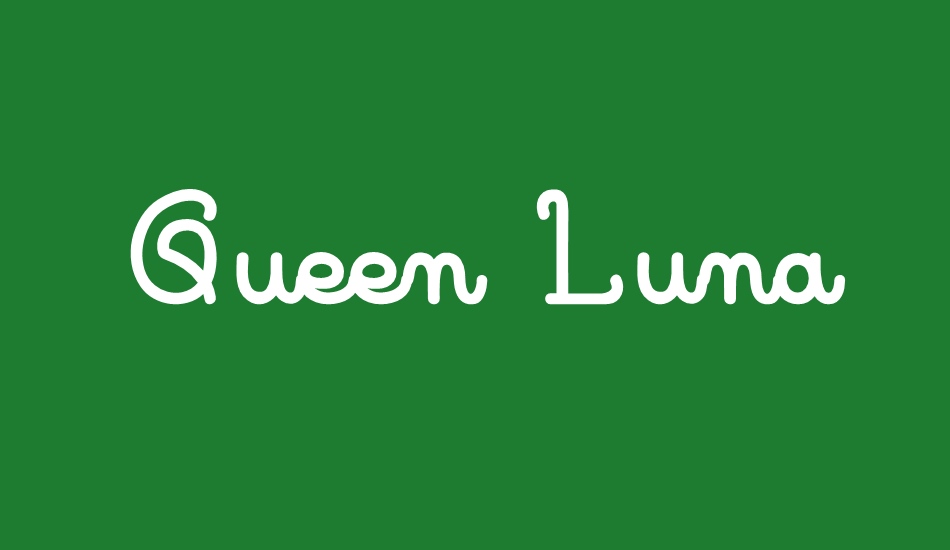 Queen Luna font big