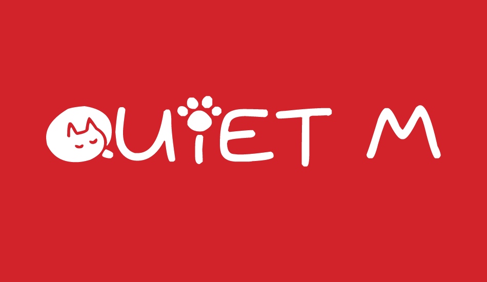 Quiet Meows font big