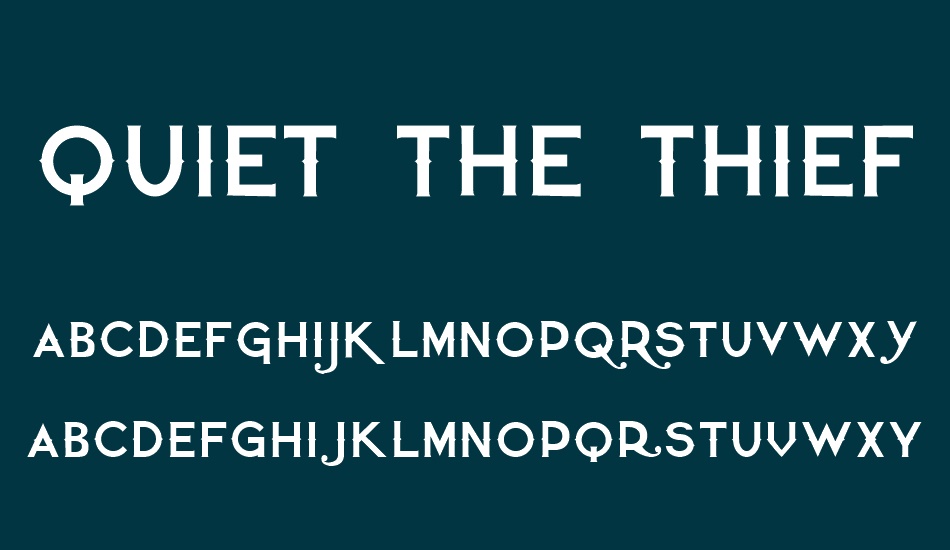 Quiet the Thief font