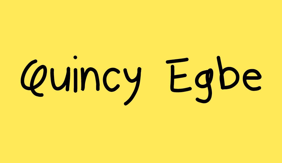 Quincy Egbert font big