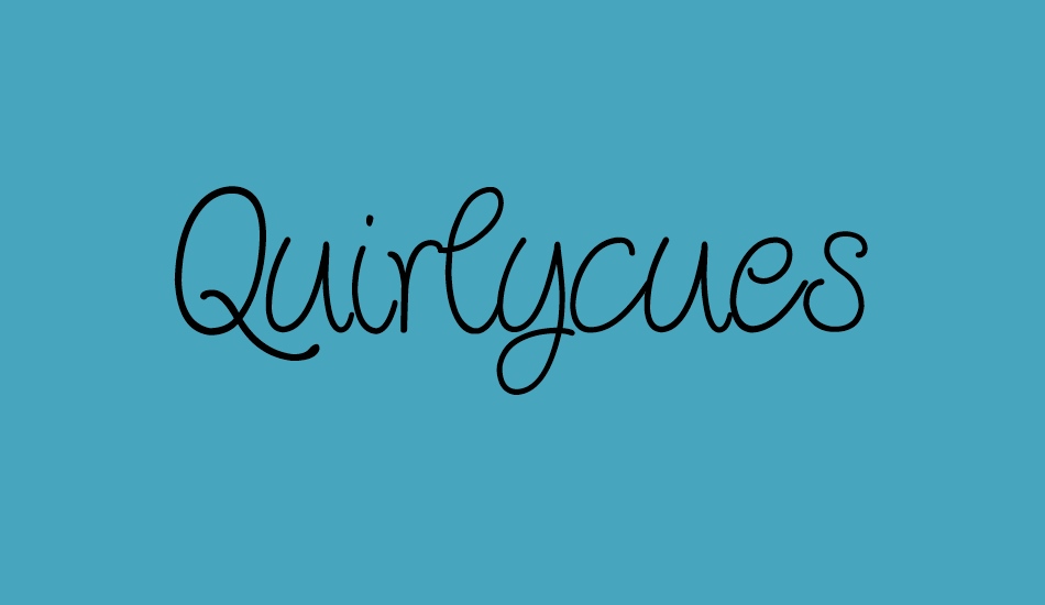 Quirlycues font big