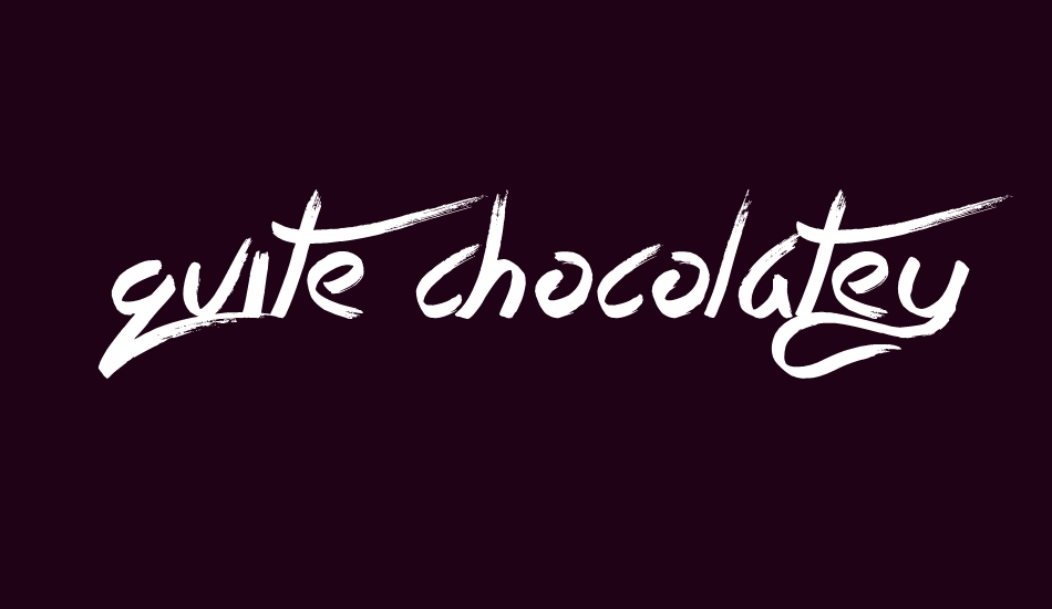 Quite Chocolatey font big