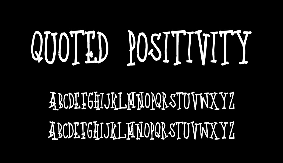 Quoted Positivity font