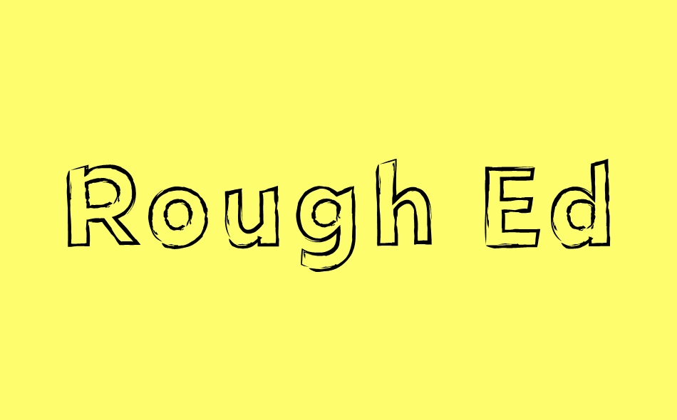 Rough Edges font big