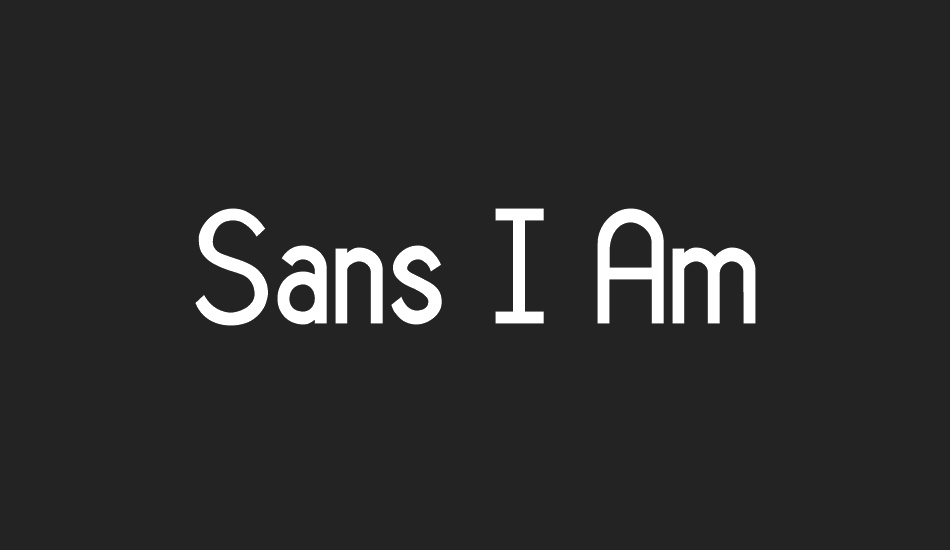 sans-ı-am font big