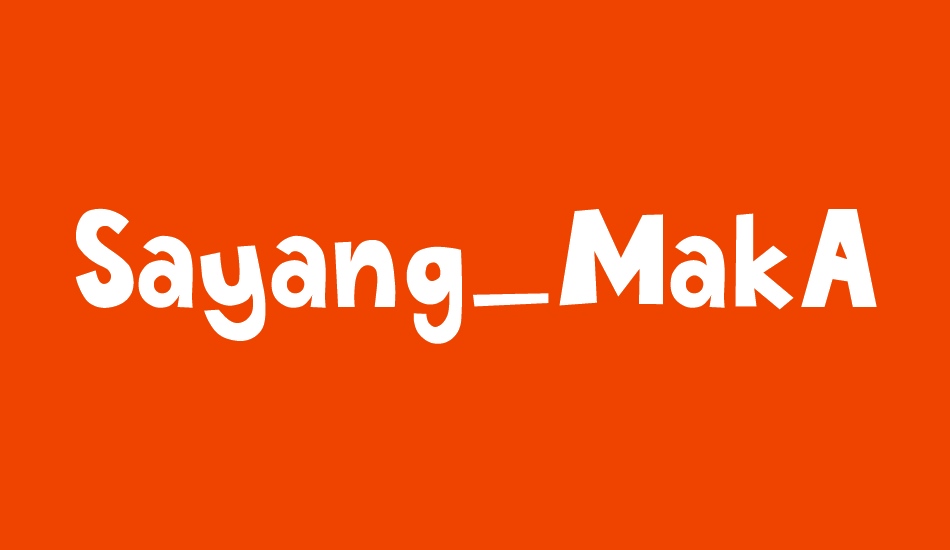 sayang-makabah font big