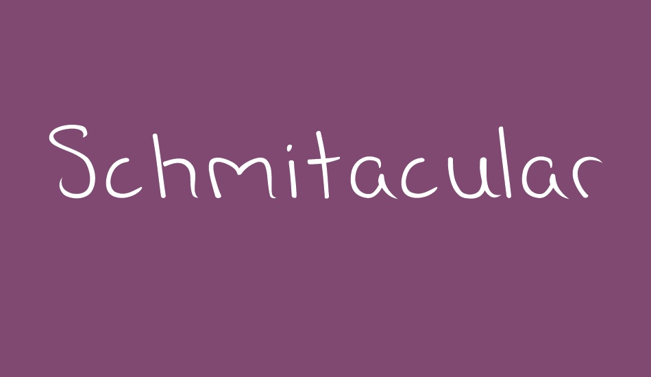 schmitacular font big