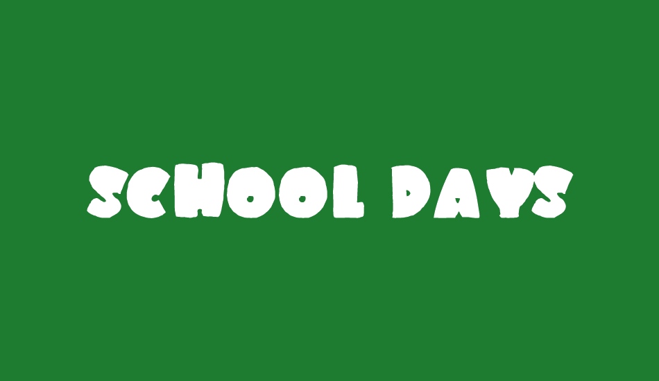 school-days-personal-use font big