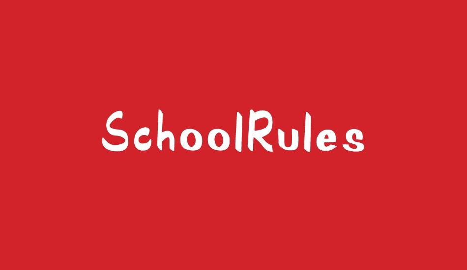 schoolrules font big