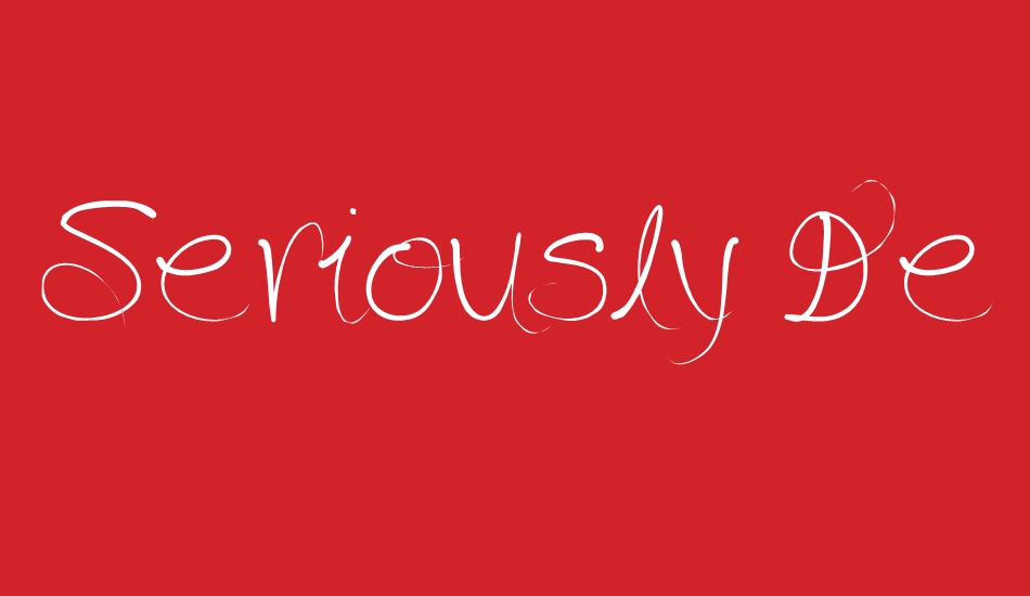 seriously-delirious font big