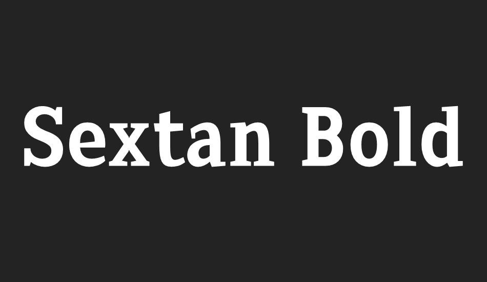 sextan-bold font big