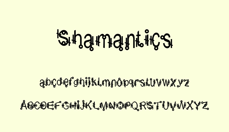 shamantics font