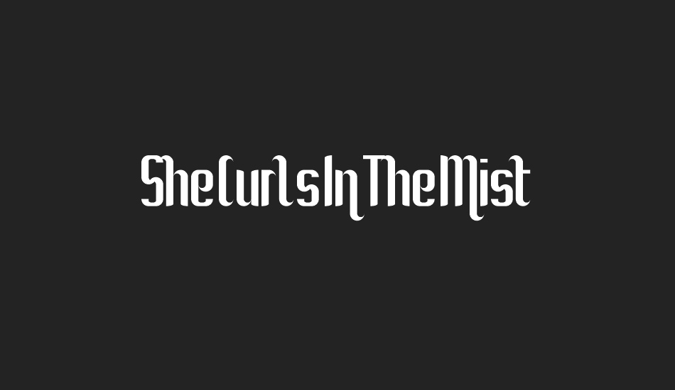 she-curls-ın-the-mist font big