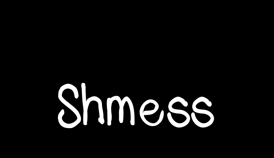 shmess font big