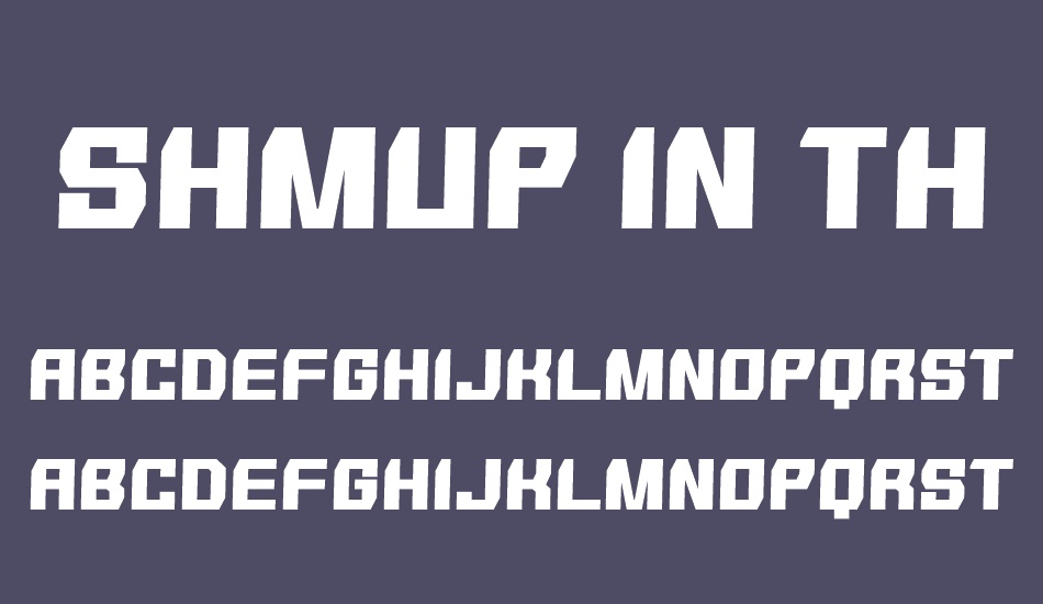 SHMUP in the zone font