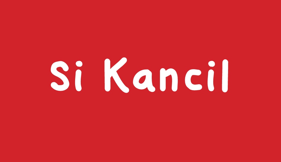 si-kancil font big