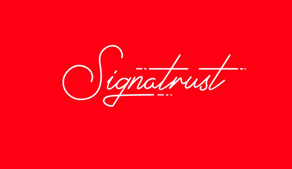 signatrust font big