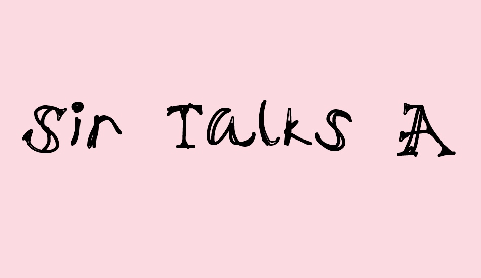 sir-talks-a-lot font big