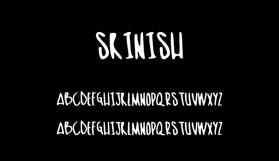 skinish font