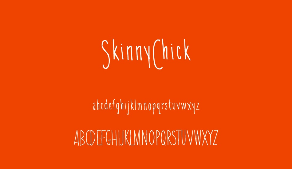 skinnychick font