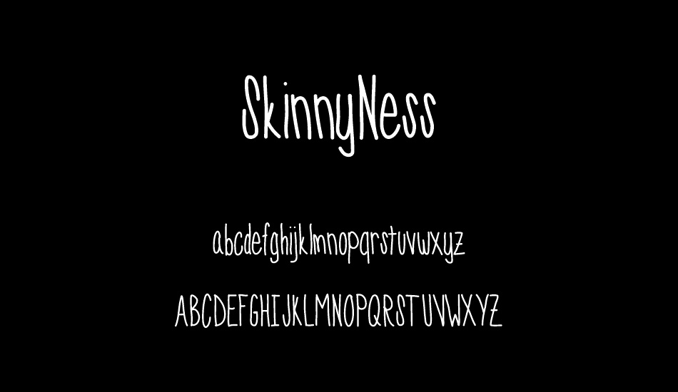 skinnyness font