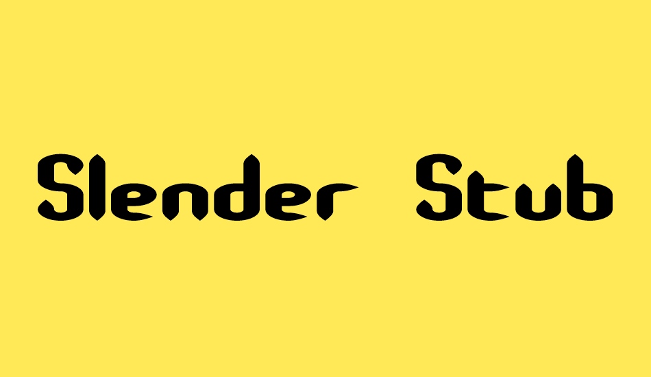 slender-stubby-brk font big