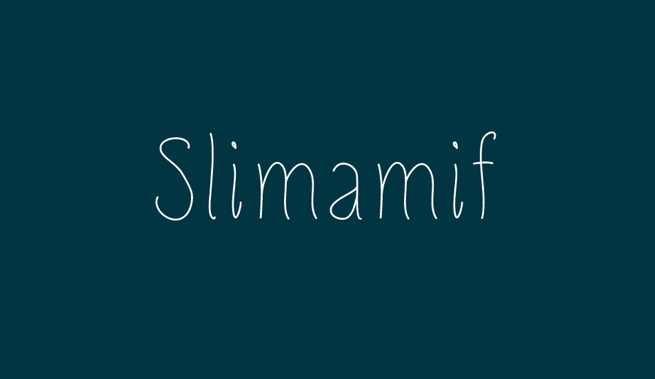 slimamif font big