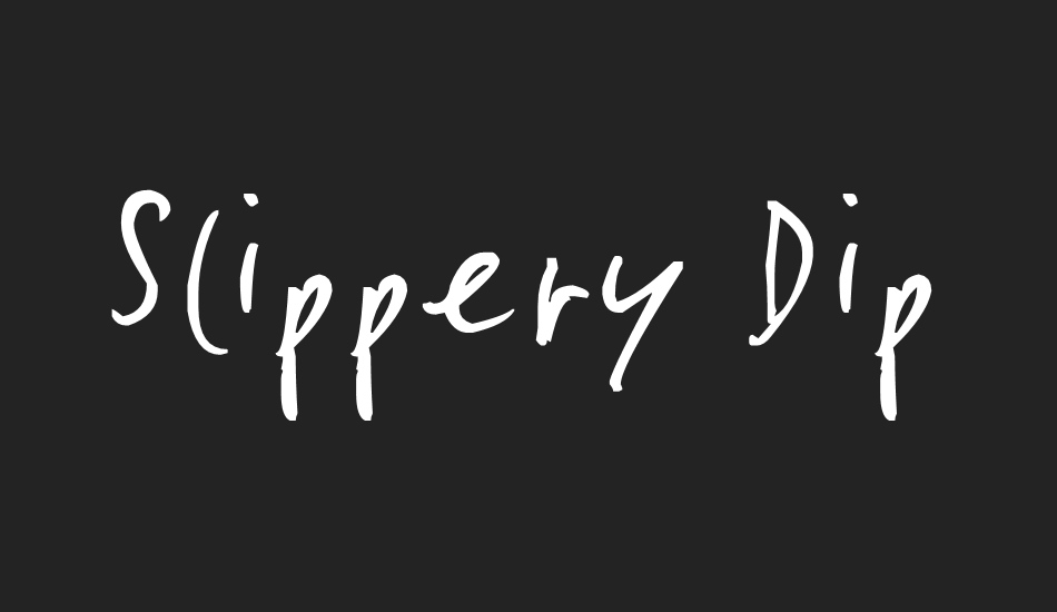 slippery-dip font big