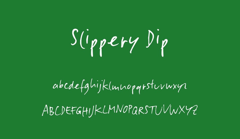 slippery-dip font