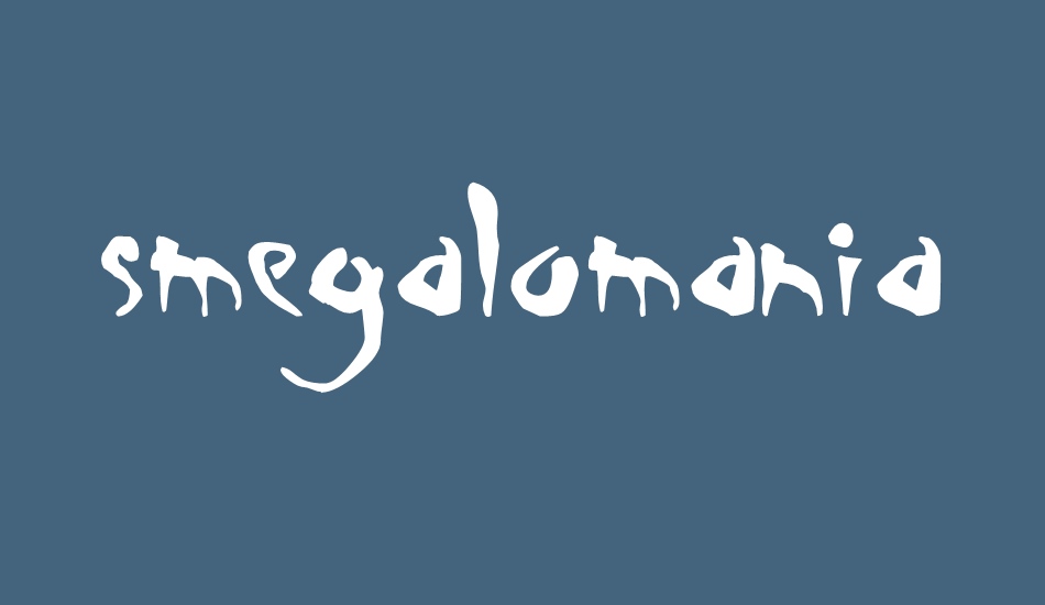 smegalomania font big